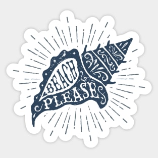 Nautical lettering:beach please Sticker